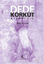 Dede Korkut Kitabı 1-2